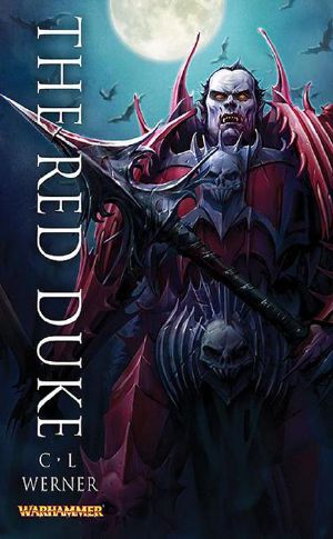 [Warhammer 01] • The Red Duke